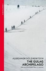 Aleksandr Solzhenitsyn | The Gulag Archipelago