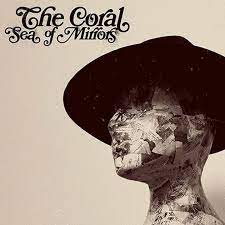 The Coral | Sea Of Mirrors - Coloured Vinyl