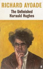 Richard Ayoade | The Unfinished Harauld Hughes - Signed Edition