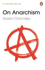 Noam Chomsky | On Anarchism