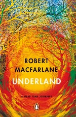 Robert MacFarlane | Underland