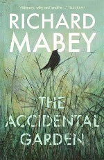 Richard Mabey | The Accidental Garden