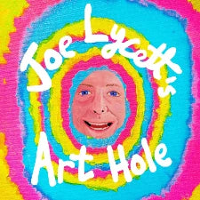 Joe Lycett | Art Hole - Signed Edition