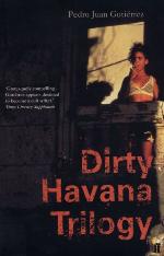 Pedro Juan Gutierrez | Dirty Havana Trilogy