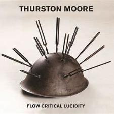 Thurston Moore | Flow Critical Lucidity - Green Vinyl