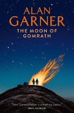 Alan Garner | The Moon Of Gomrath