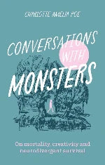 Charlotte Amelia Poe | Conversations With Monsters