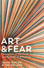 David Bayles & Ted Orland | Art & Fear