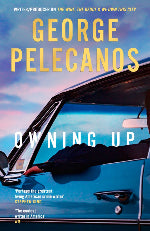 George Pelecanos | Owning Up