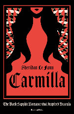 Sheridan Le Fanu | Carmilla