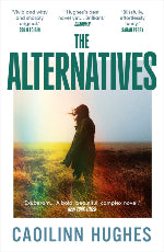 Caoilinn Hughes | The Alternatives