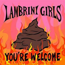 Lambrini Girls | You're Welcome EP - Orange Vinyl