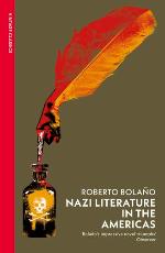 Roberto Bolano | Nazi Literature In The Americas