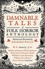 Richard Wells | Damnable Tales - A Folk Horror Anthology - Signed Edition