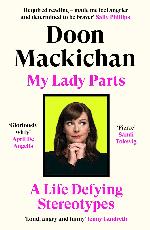 Doon Mackichan | My Lady Parts - A Life Defying Stereotypes