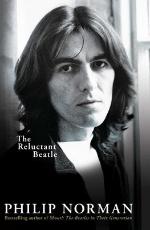 Philip Norman | George Harrison - The Reluctant Beatle