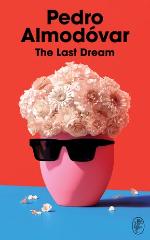 Pedro Almodovar | The Last Dream