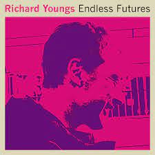 Richard Youngs | Endless Futures - White Vinyl